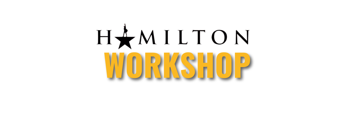 Hamilton Workshop spelt out on a white background. The A in 'Hamilton' is replaced with a person standing on a star. 'Workshop' is in bold yellow.